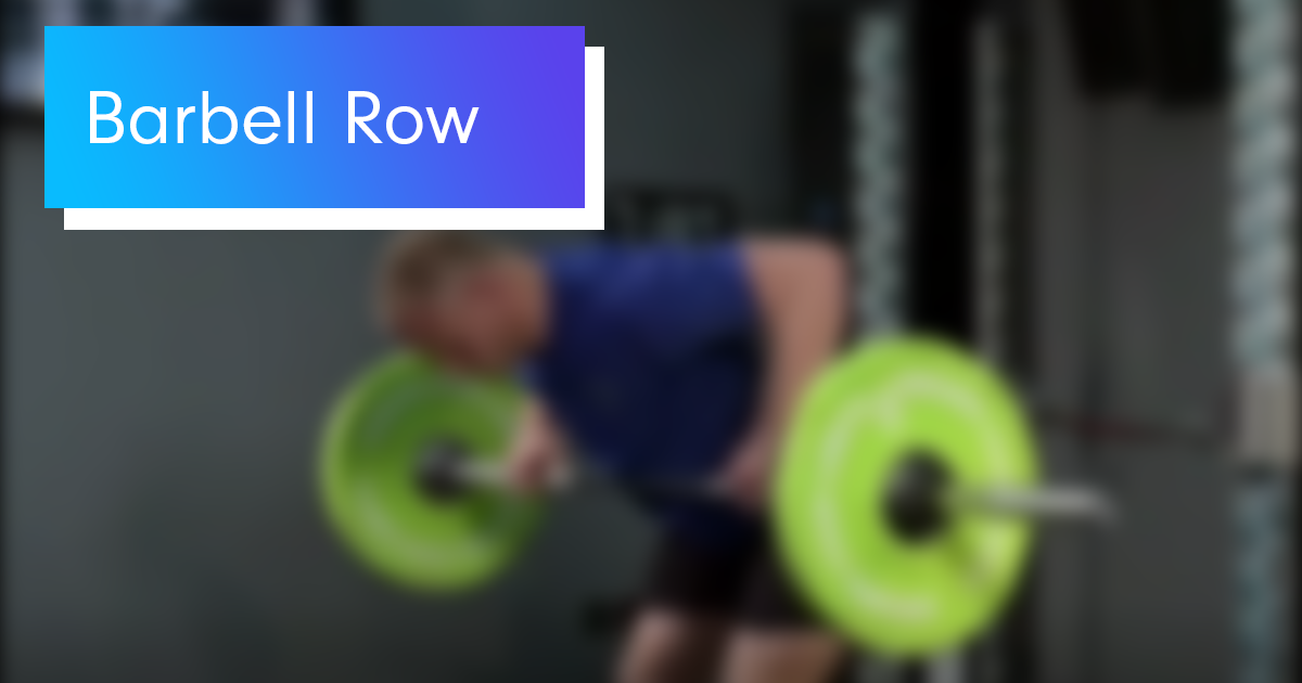Let’s Get Technical: Barbell Row
